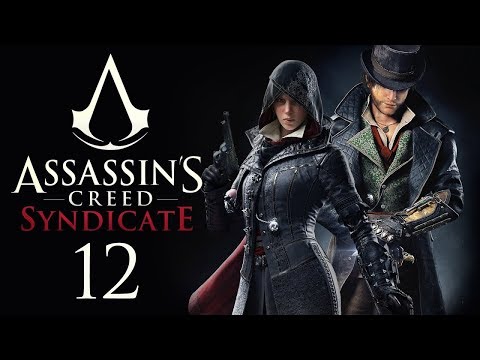 Assassin’s Creed Syndicate прохождение - Часть 12 (Срочные новости - Дама с лампой)
