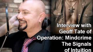 Geoff Tate (Operation: Mindcrime) 2016 Interview on the Signals of Intuition