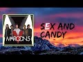 Maroon 5 - sex and candy (Lyrics)