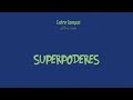 Charles Ans x Yubeili x DAAZ x Caztro - SUPER POWERS [Official Video] (taken from “ENTRE COMPAS”)