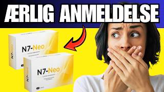 🔥 N7-NEO KAPSLER ERFARINGER & ANMELDELSE - KØBE,  VIRKER DET VIRKELIG? ANMELDELSER & RESULTATER 2026