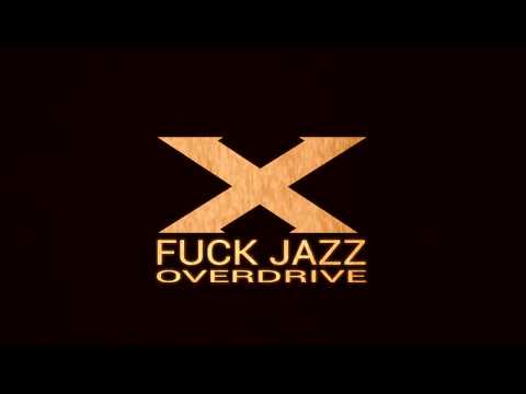 FJOD - PhilX - F**k Jazz Overdrive image 13