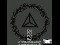 Dig - Mudvayne