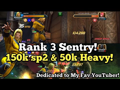 Rank 3 6 Star Sentry Hits Super Hard! | 150k sp2s & 50k Heavy! | Dedicated To My Fav MCOC YouTuber!