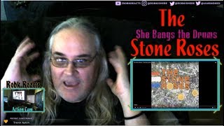 The Stone Roses - She Bangs the Drums - Requested Reaction - Ist Time Hearing