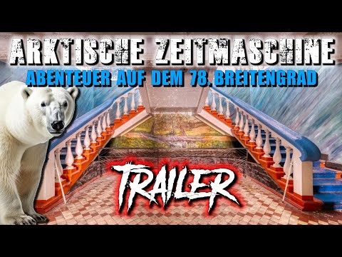 DIE NÖRDLICHSTE GEISTERSTADT DER WELT AUF SPITZBERGEN: PYRAMIDEN 🔎 Lost Place Urbex