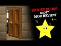 Spooky Doors MOD REVIEW 1 21 SEIZURE WARNING