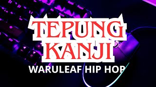 Download lagu genggam tangan ini peluk erat hati ini'TEPUNG KANJI' HIP HOP DANGDUT (COVER) mp3 Download lagu genggam tangan ini peluk erat hati ini'TEPUNG KANJI' HIP HOP DANGDUT (COVER) mp3
