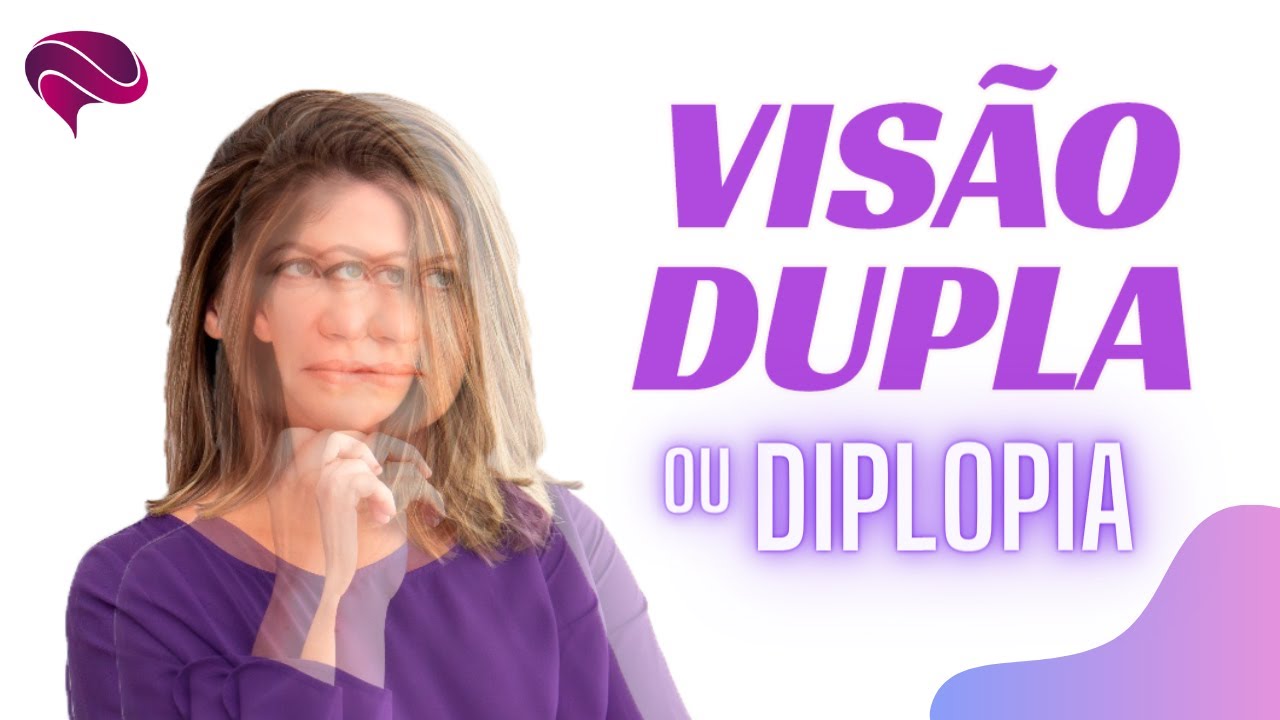 VISÃO DUPLA OU DIPLOPIA: COMO PROCEDER NA RM DO CRÂNIO E ÓRBITAS