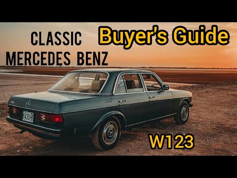 Classic Mercedes Benz Buyer's Guide.(w123)