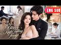 ENG SUB He Thought She Would Beg To Stay But She Handed Him Divorce Papers With A Smile Drama