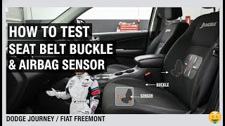 FIX Airbag Light! Testing Occupancy Sensor & Seatbelt Buckle - Dodge Journey / Fiat Freemont)