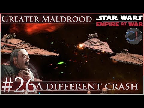 A Different Crash [Ep 26] Thrawn's Revenge 2.3 Preview - Star Wars: Empire at War Mod