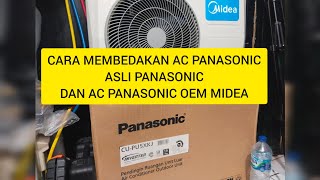 Download lagu Cara membedakan AC asli Panasonic dan AC Panasonic OEM by Midea mp3