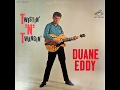 Duane Eddy ‎- Walkin' 'N' Twistin'