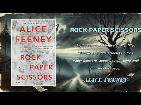 Rock Paper Scissors by Alice Feeney | full audiobook