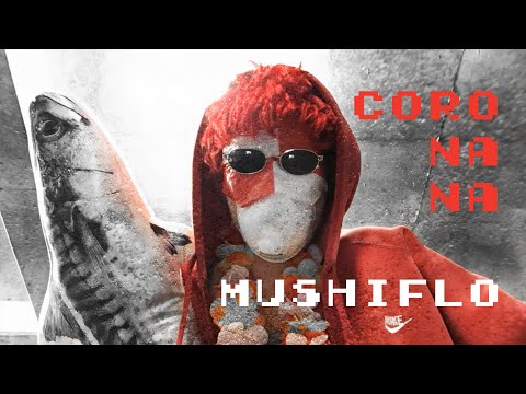 MushiFlo - Corona-na