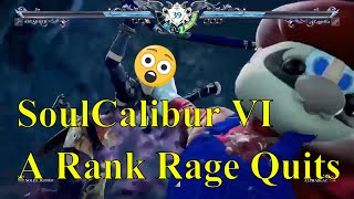 SoulCalibur 6 - A Rank Rage Quits