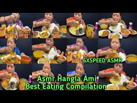 Asmr Hangla Ami Best Bengali Eating Compilation 🤤 Big Bites ❤️ Indian Food Mukbang Asmr Eating Show