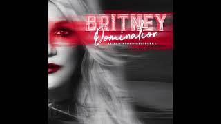 Britney Spears - Breathe On Me/I&#39;m A Slave 4 U (Domination/Vegas Studio Version)