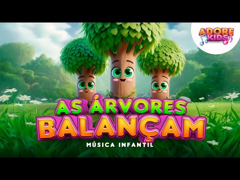 As Árvores Balançam | Música Gospel Infantil