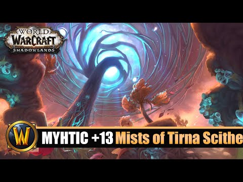 [WOW] Mists of Tirna Scithe Mythic +13 - In Time (Season 1)