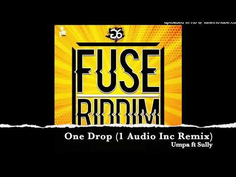 One Drop (1 Audio Inc Remix)   Umpa ft Sully