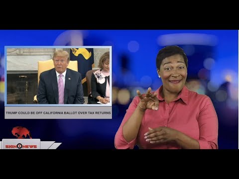 Trump could be off California ballot over tax returns (ASL - 5.4.19)