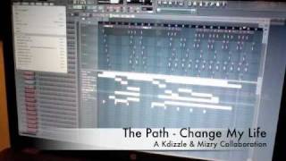 The Path - Change My Life (Post Production)