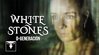 D-Generación - White Stones