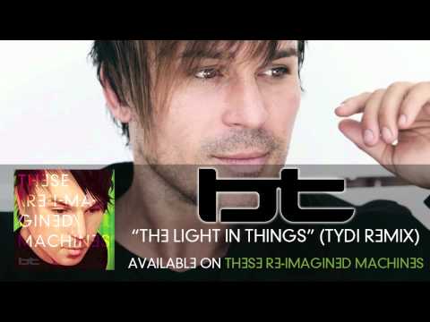 BT feat. JES - The Light In Things (tyDi Remix)