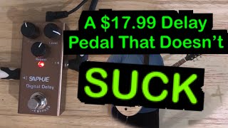 Video thumbnail for Forget Amazon Basics Pedals: Saphue Digital Delay, A $17.99 Delay Pedal by Chuck's Guitar Geekery
