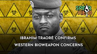 #ibrahimtraoré Confirms Western Bioweapon Concerns
