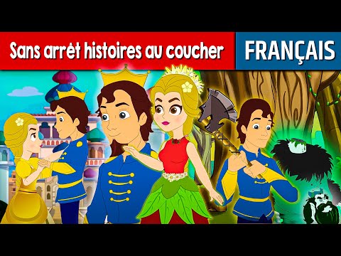 Sans arrêt histoires au coucher - Histoire Pour S'endormir | Histoire pour les petit |Contes De Fées