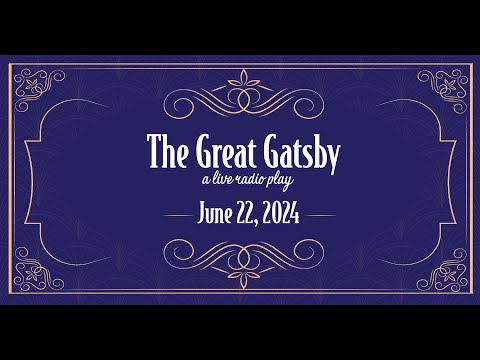 The Great Gatsby: A Live Radio Play (2024)