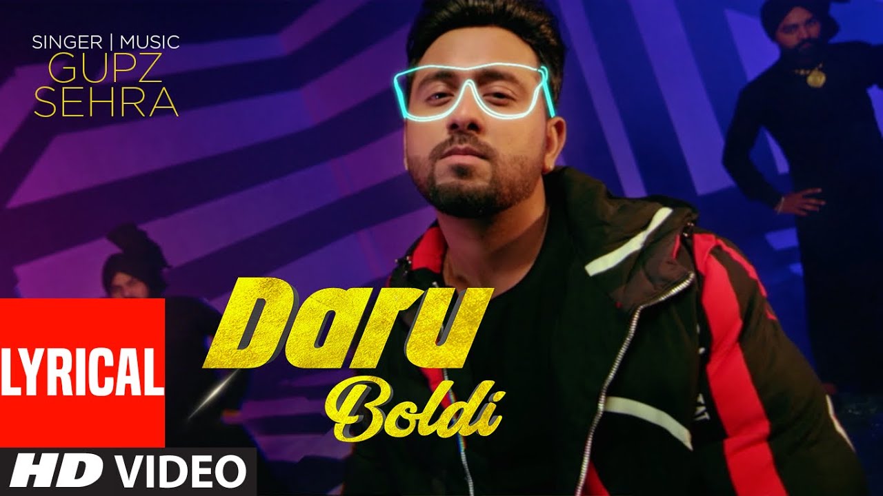 Daru Boldi Lyrics - Gupz Sehra Lyrics Daru Boldi Lyrics - Gupz Sehra Lyrics