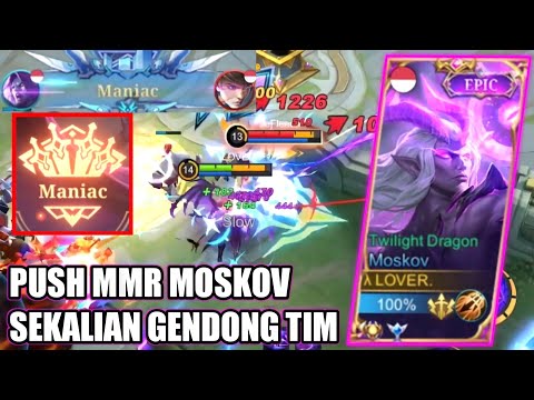PUSH MMR MOSKOV SAMPAI JADI TOP GLOBAL LAGI, GAK SENGAJA DAPAT MANIAC - MOBILE LEGENDS