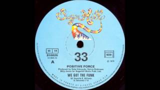 POSITIVE FORCE - We Got The Funk [12&#39;&#39; Version]