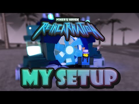 MY SETUP (10K+) (20 SKIP) (FAST) - Miners Haven