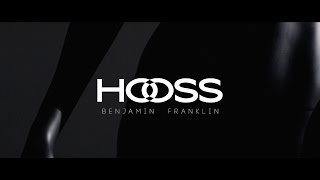 HOOSS // Benjamin Franklin // Clip Officiel 2016 //