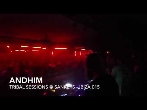 Andhim @ Tribal Sessions - Sankeys Ibiza (23-06-2015)