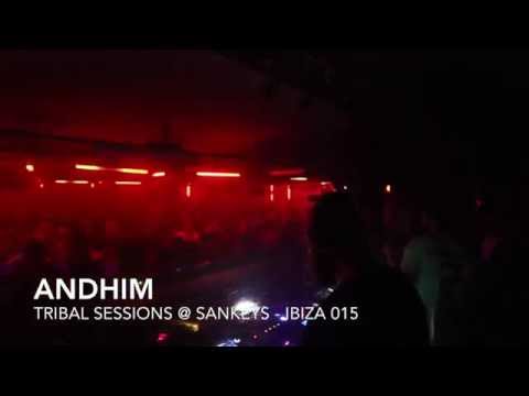 Andhim @ Tribal Sessions - Sankeys Ibiza (23-06-2015)