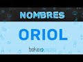 Significado Del Nombre Oriol