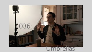 036: Shooting with Umbrellas, and a Giveaway