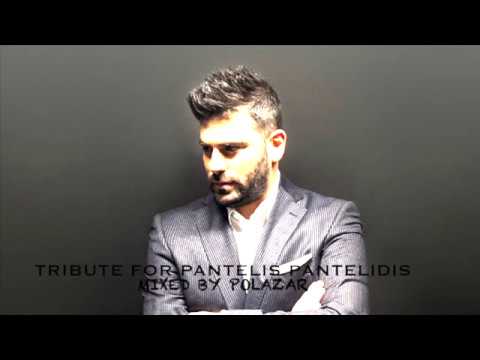 Tribute for Pantelis Pantelidis (Mixed by Polazar) REST IN PEACE