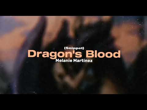 Melanie Martinez - Dragon's Blood (Instrumental Remake) (Demo) (Snippet) By. GardenLBBH