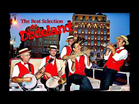 Dixieland Selection - Classic Jazz Compilation - The Most Beautiful Melodys of Traditional Jazz