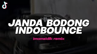 Download lagu DJ JANDA BODONG INDOBOUNCE FYP TIKTOK imamsidik remix 2025!! mp3
