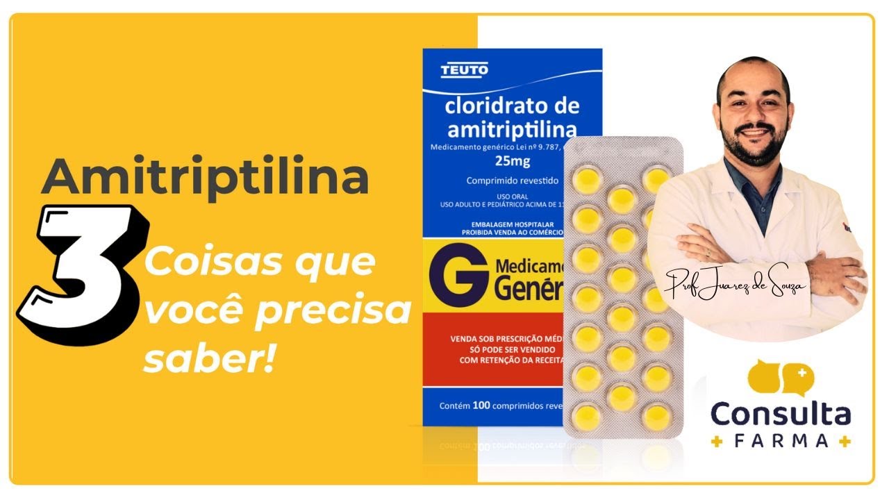 Três coisas que você precisa saber sobre a AMITRIPTILINA