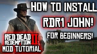 How to Install RDR1 John Marston for RDR2